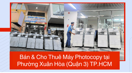 Bán & Cho Thuê Máy Photocopy tại Phường Xuân Hòa (Quận 3) TP.HCM