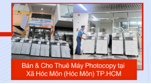 Bán Máy Photocopy tại Xã Hóc Môn TP.HCM